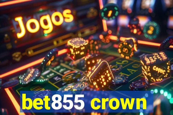 bet855 crown